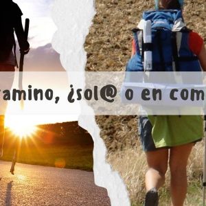 camino de Santiago solo o acompañado