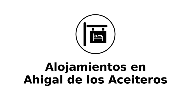 Alojamientos en Ahigal de los Aceiteros