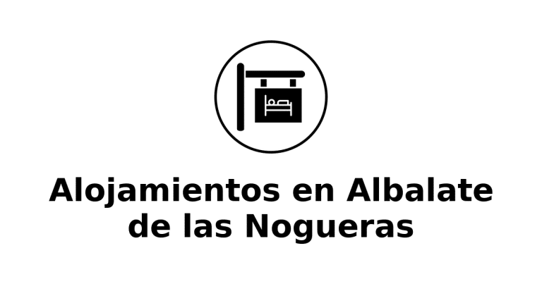 Alojamientos en Albalate de las Nogueras