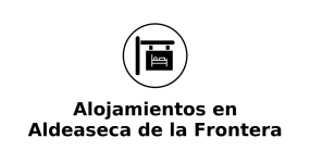 alojamientos-en-aldeaseca-de-la-frontera