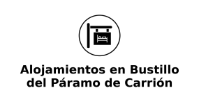 alojamientos-en-bustillo-del-paramo-de-carrion