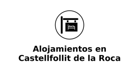 alojamientos-en-castellfollit-de-la-roca