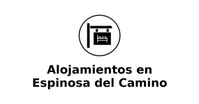 alojamientos-en-espinosa-del-camino
