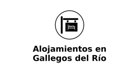 alojamientos-en-gallegos-del-rio