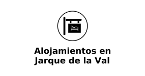 alojamientos-en-jarque-de-la-val