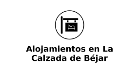 alojamientos-en-la-calzada-de-bejar