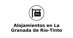 alojamientos-en-la-granada-de-rio-tinto