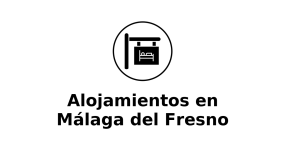 alojamientos-en-malaga-del-fresno
