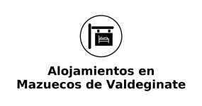 alojamientos-en-mazuecos-de-valdeginate