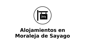 alojamientos-en-moraleja-de-sayago