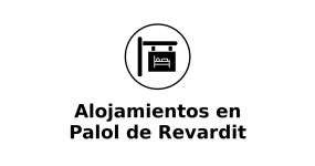 alojamientos-en-palol-de-revardit