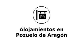 alojamientos-en-pozuelo-de-aragon