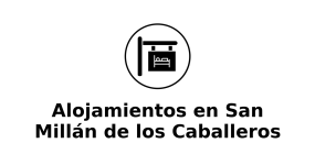 alojamientos-en-san-millan-de-los-caballeros
