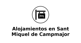 alojamientos-en-sant-miquel-de-campmajor