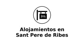 alojamientos-en-sant-pere-de-ribes