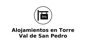 alojamientos-en-torre-val-de-san-pedro