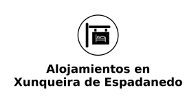 alojamientos-en-xunqueira-de-espadanedo